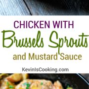 Chicken with Brussels Sprouts and Mustard Sauce. www.keviniscooking.com