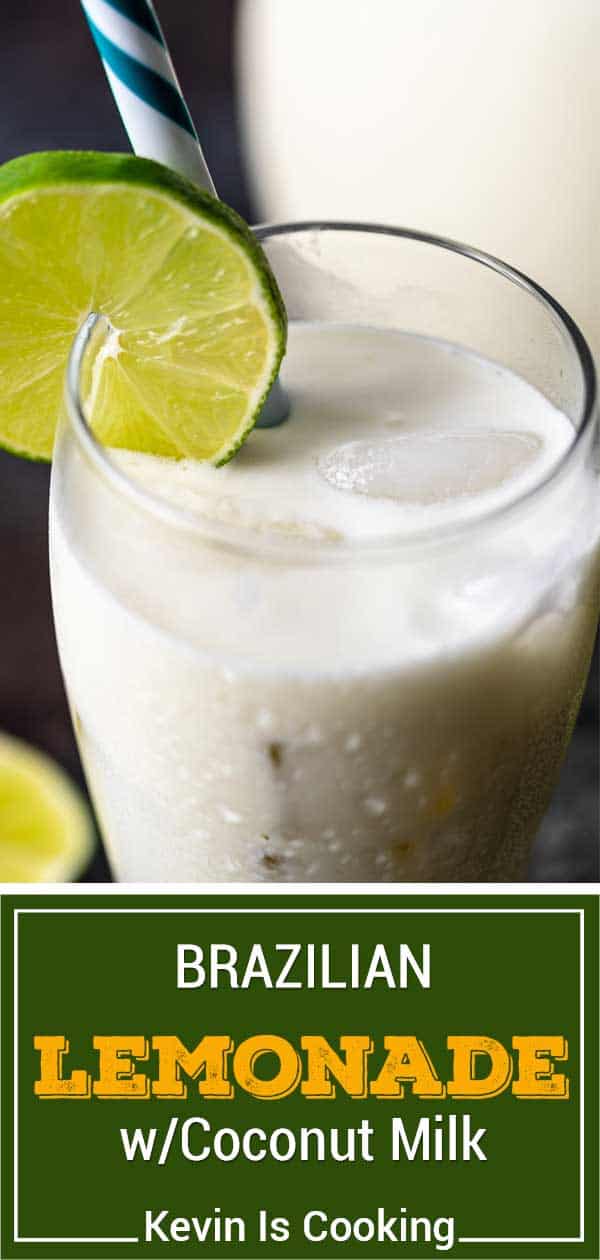 titled image (and shown): Brazilian lemonade w/ coconut milk